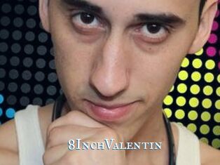 8InchValentin