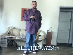 ALLTHEWAYIN77