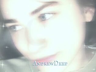AndrewDeep sexchat