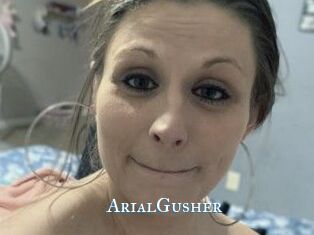 ArialGusher