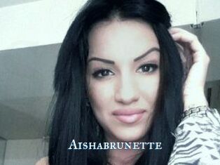 Aishabrunette
