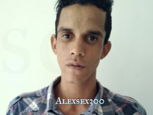 Alexsex300