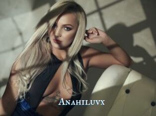 Anahiluvx