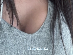 Andreaka