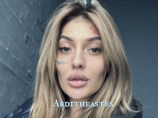 Arditheastes