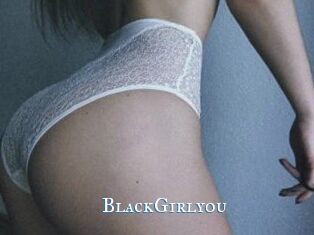 BlackGirlyou