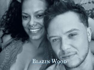 Blazin_Wood
