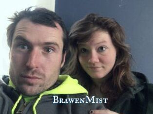 BrawenMist