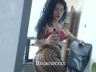 Bigbodyxxx