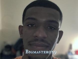 Bigmaster029
