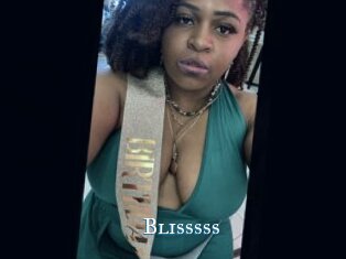 Blisssss