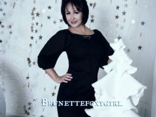 Brunettefoxygirl
