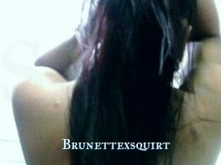Brunettexsquirt
