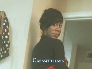Casswithass