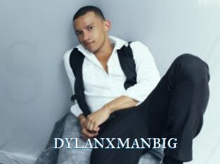 DYLANXMANBIG