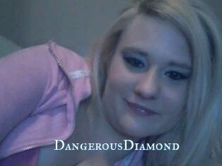 DangerousDiamond