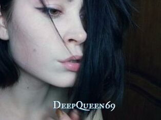 DeepQueen69