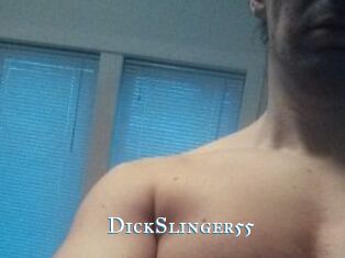 DickSlinger55