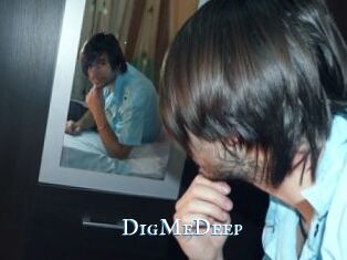 DigMeDeep