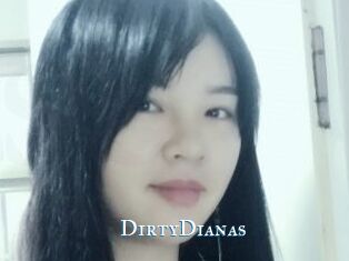 DirtyDianas