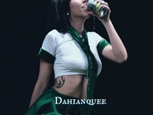 Dahianquee