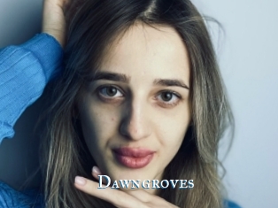 Dawngroves