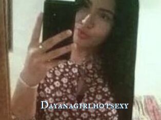Dayanagirlhotsexy