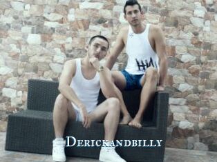 Derickandbilly