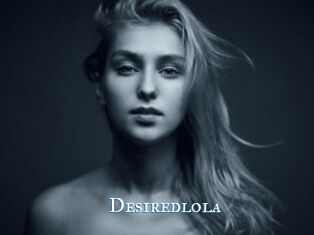 Desiredlola