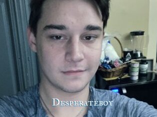 Desperateboy