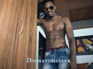 Donnatobigfuck