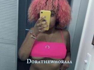 Dorathewhoraaa