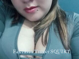 Fantasty_Tifany_SQUIRT