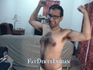 FatDirtyIndian