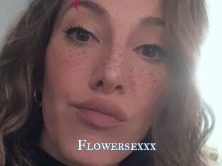 Flowersexxx