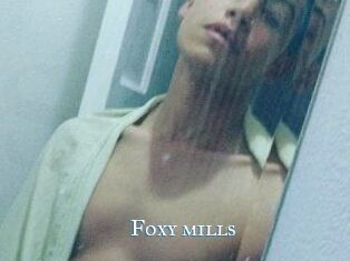 Foxy_mills