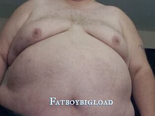 Fatboybigload