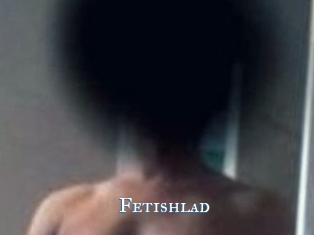 Fetishlad