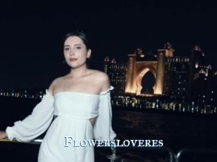 Flowersloveres