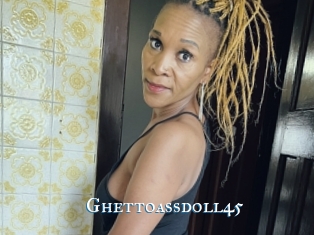 Ghettoassdoll45