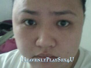 HeavenlyPlaySex4U