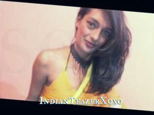 IndianTeazerXoxo