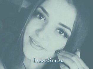 Ivana_Sugar