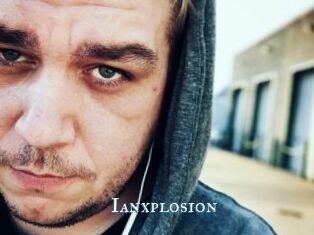 Ianxplosion
