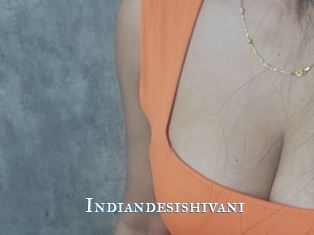 Indiandesishivani