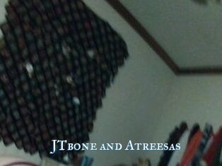 JTbone_and_Atreesas