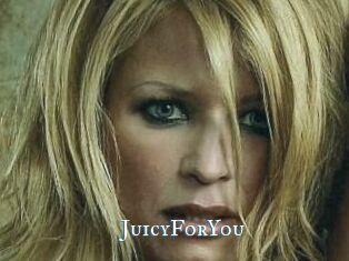 JuicyForYou