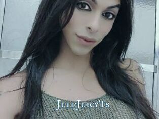 JuleJuicyTs
