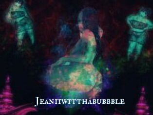 Jeanii_wit_tha_bubbble