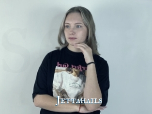 Jettahails